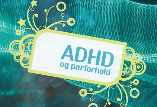 ADHD og parforhold